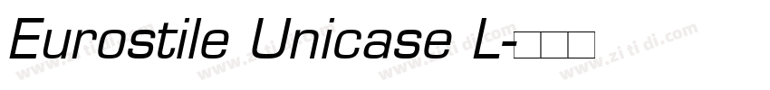 Eurostile Unicase L字体转换